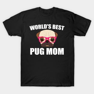 World's Best Pug Mom T-Shirt